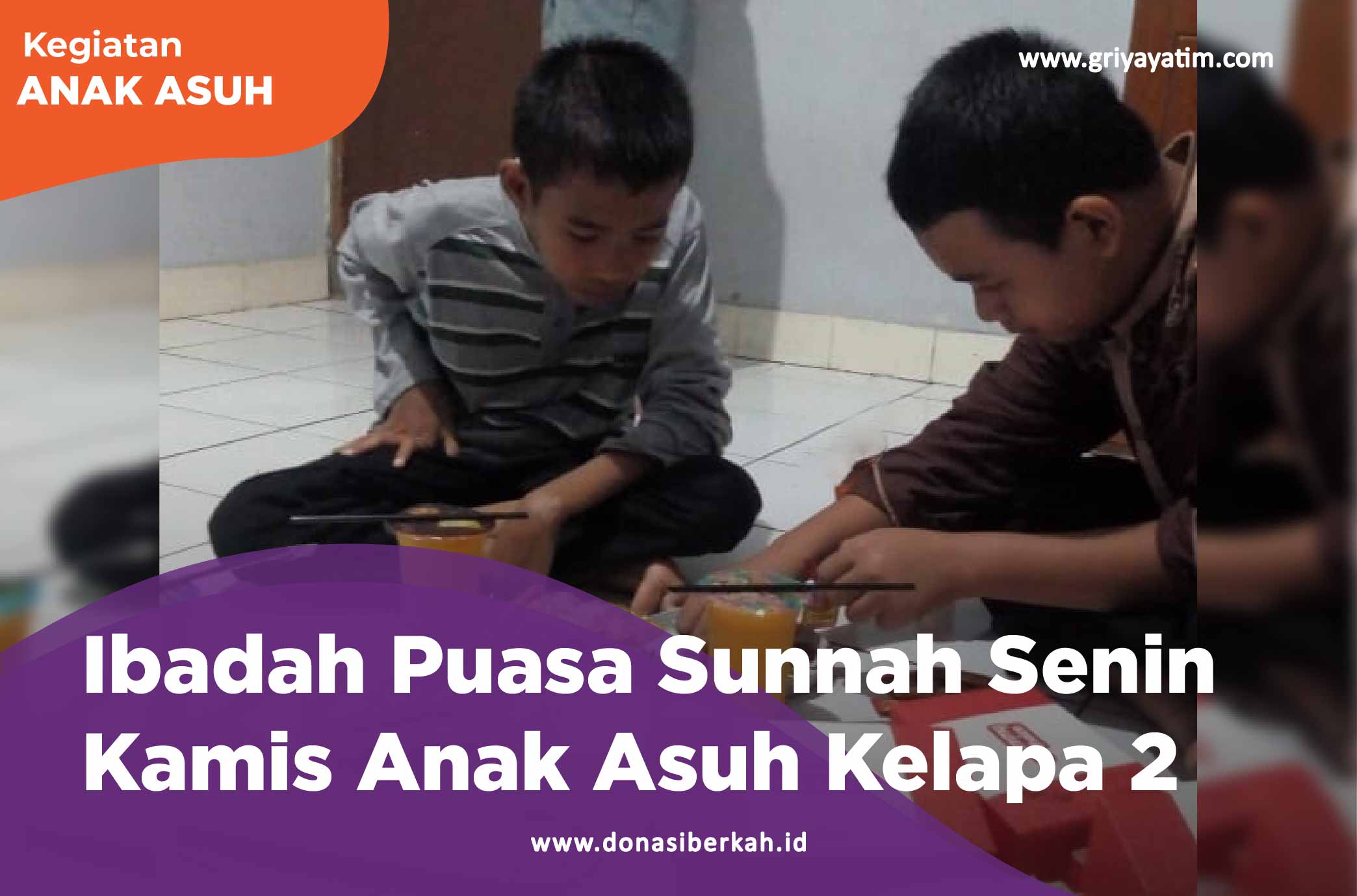 Ibadah Puasa Sunnah Senin Kamis Anak Asuh Kelapa 2