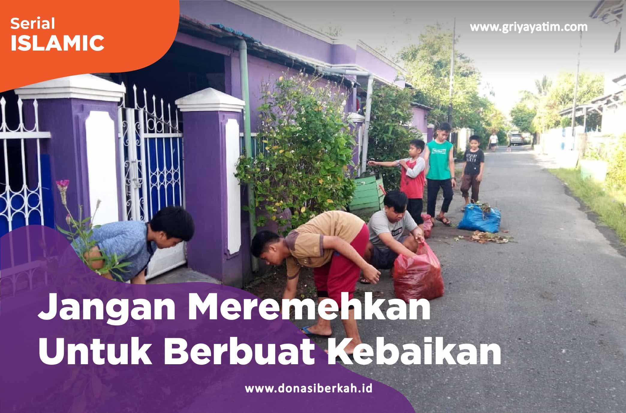 Jangan Meremehkan Untuk Berbuat Kebaikan