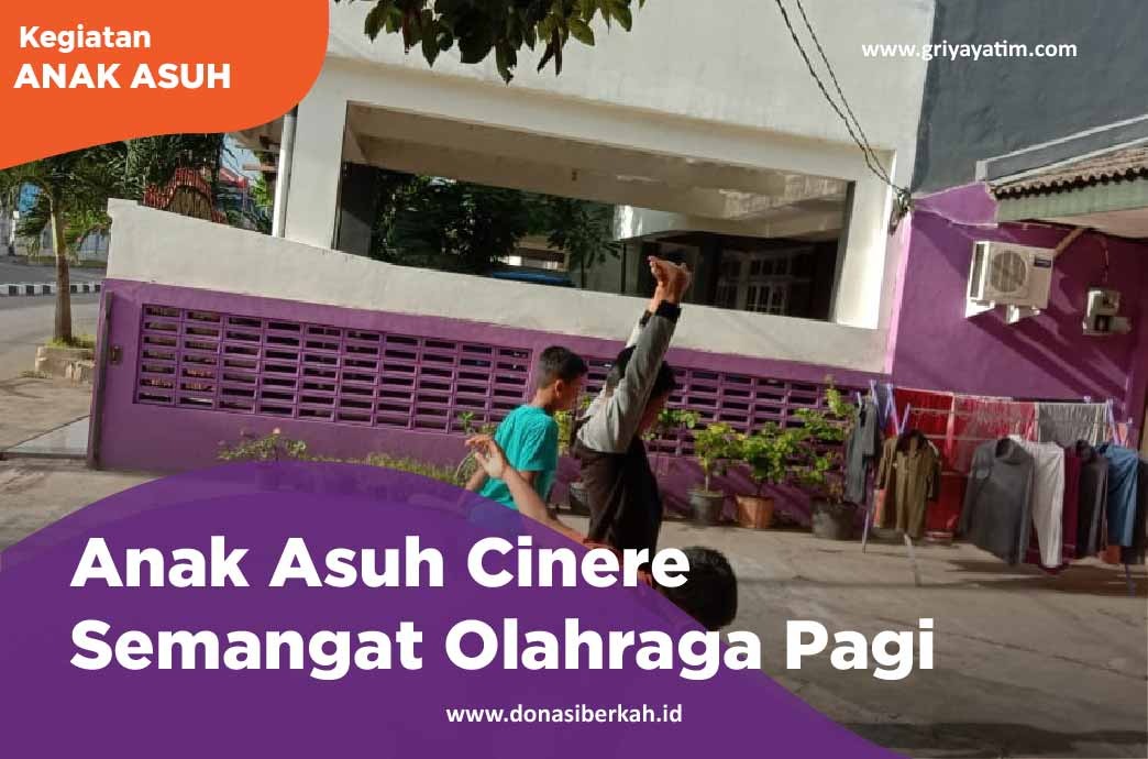 Anak Asuh Cinere Semangat Olahraga Pagi