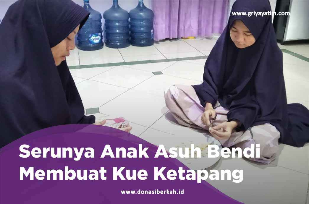 Serunya Anak Asuh Bendi Membuat Kue Ketapang