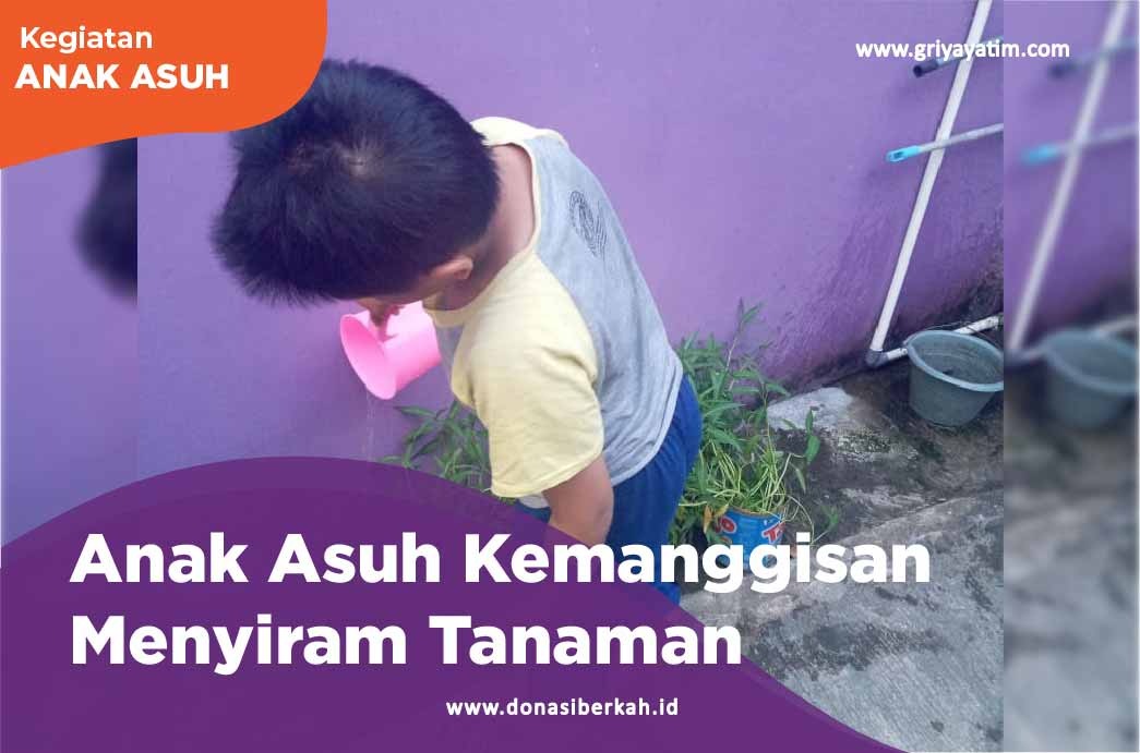 Anak Asuh Kemanggisan Menyiram Tanaman