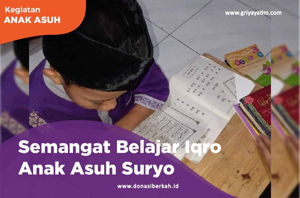 Semangat Belajar Iqro Anak Asuh Suryo