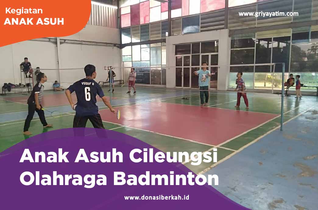 Anak Asuh Cileungsi Olahraga Badminton