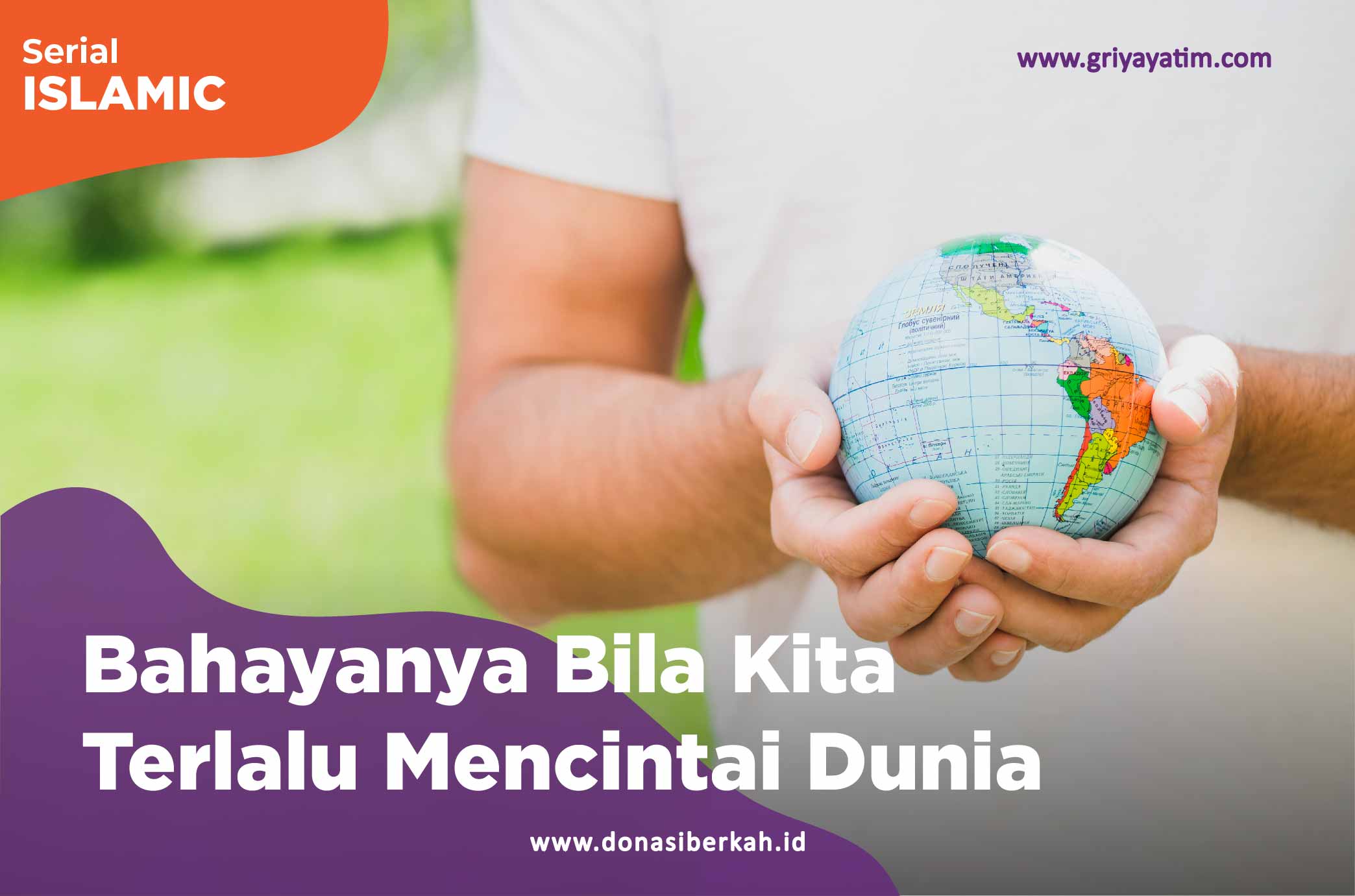 Bahayanya Bila Kita Mencintai Dunia