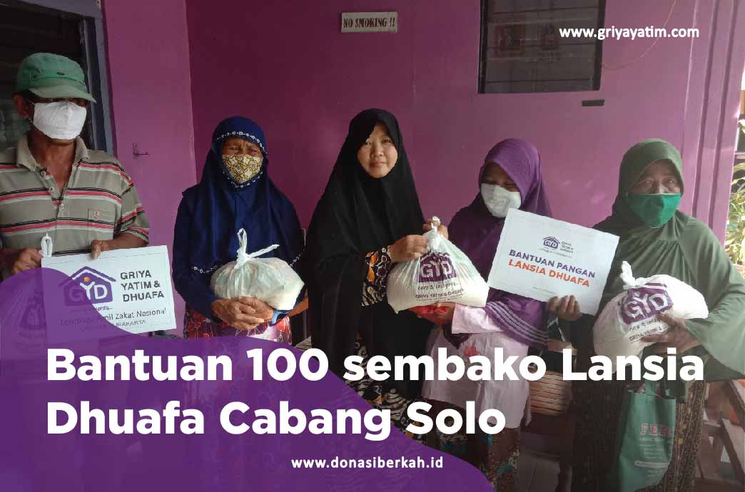 Bantuan 100 Sembako Lansia Dhuafa Cabang Solo