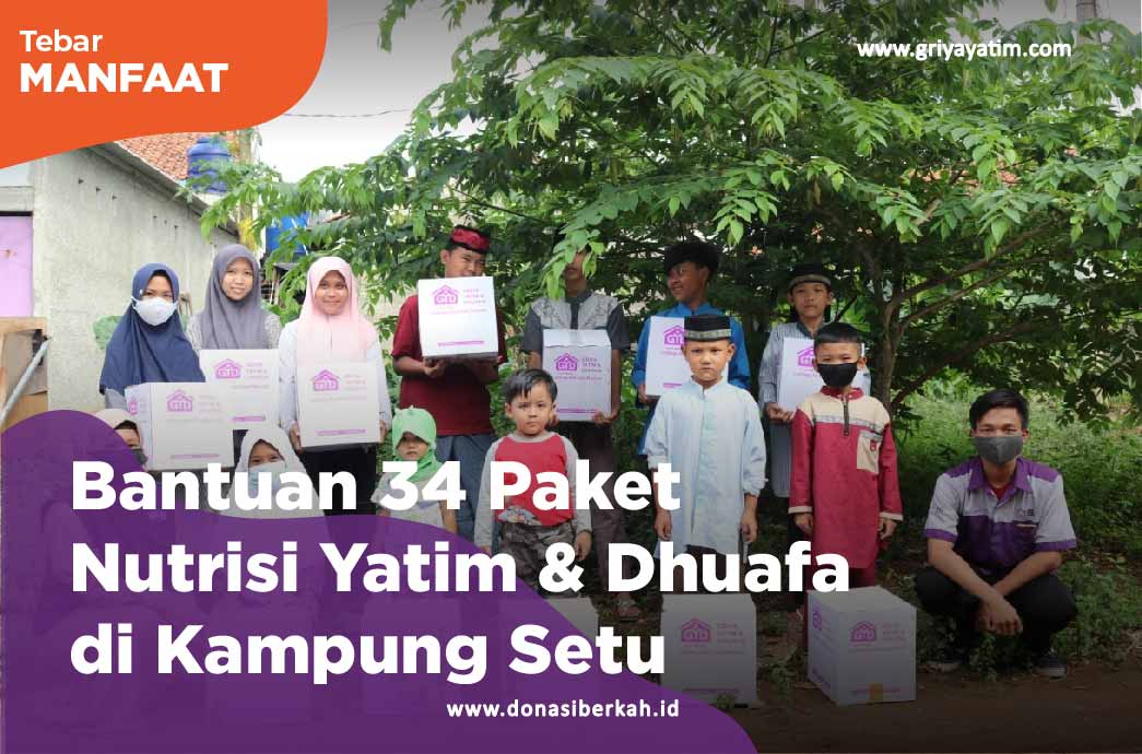 Bantuan 34 Paket Nutrisi Yatim & Dhuafa di kampung Setu