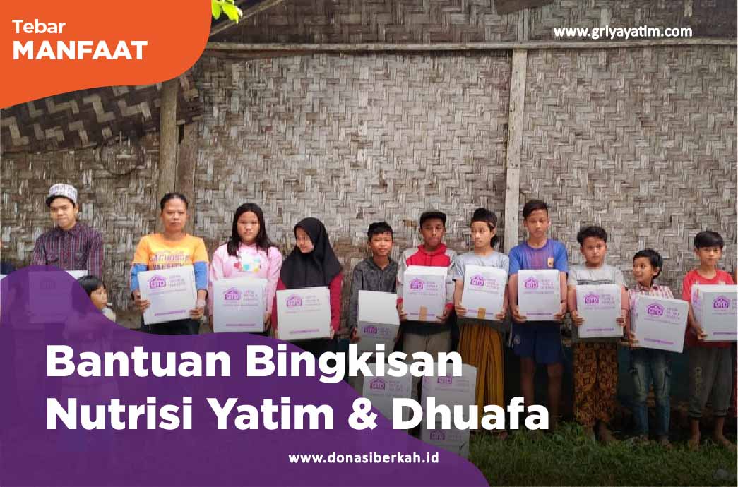 Bantuan Bingkisan Nutrisi Yatim & Dhuafa