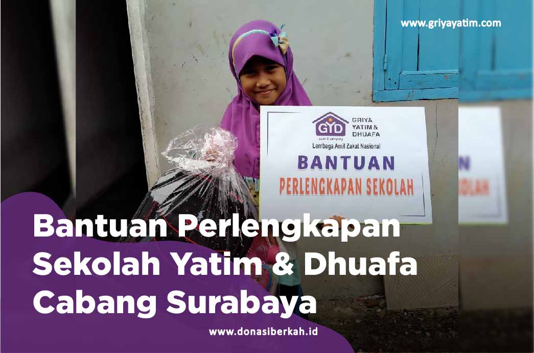 Bantuan Perlengkapan Sekolah Yatim & Dhuafa Cabang Surabaya