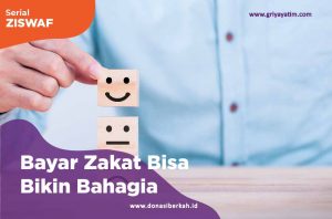 Bayar Zakat Bisa Bikin Bahagia