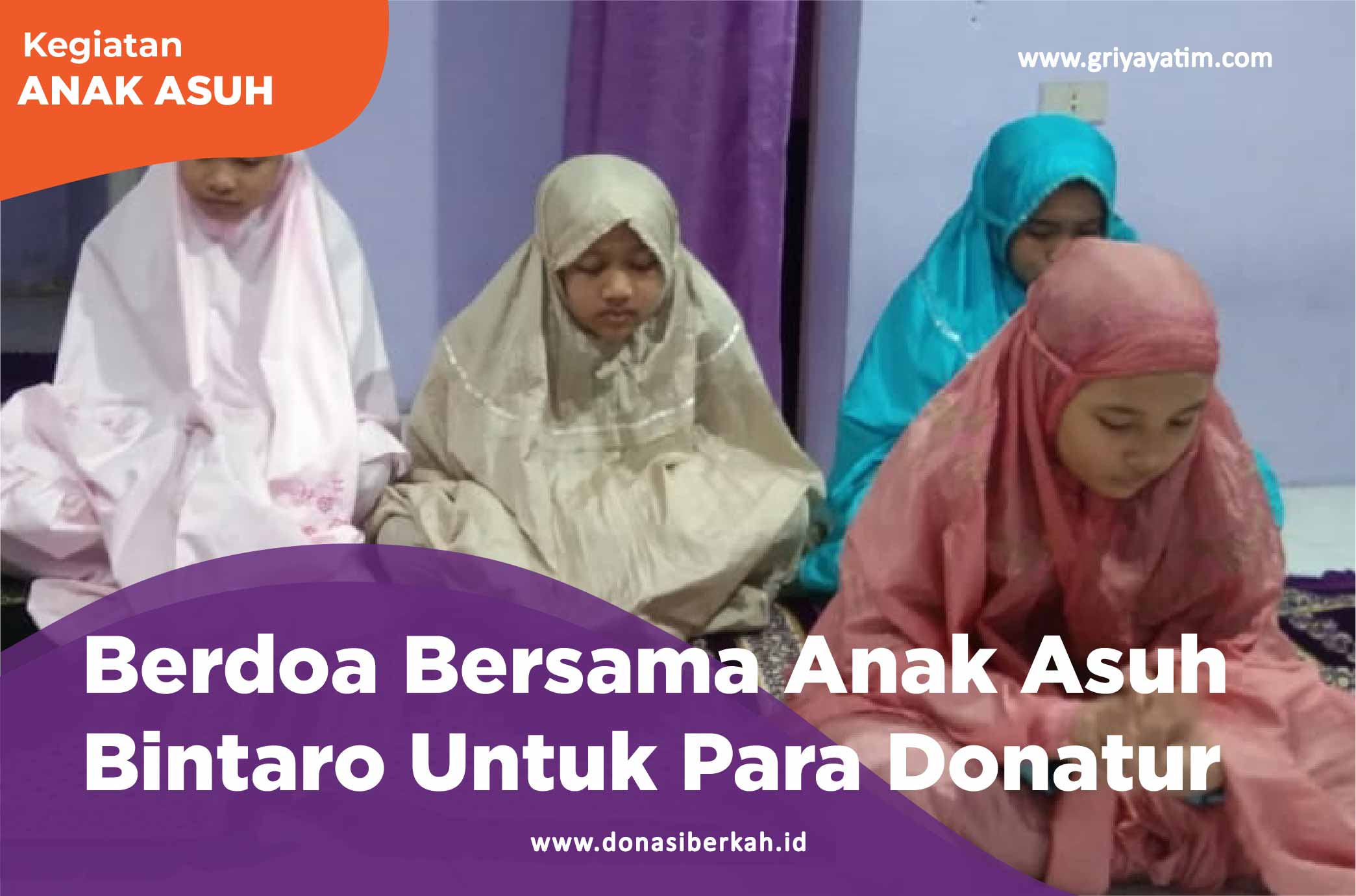 Berdoa Bersama Anak Asuh Bintaro Untuk Para Donatur