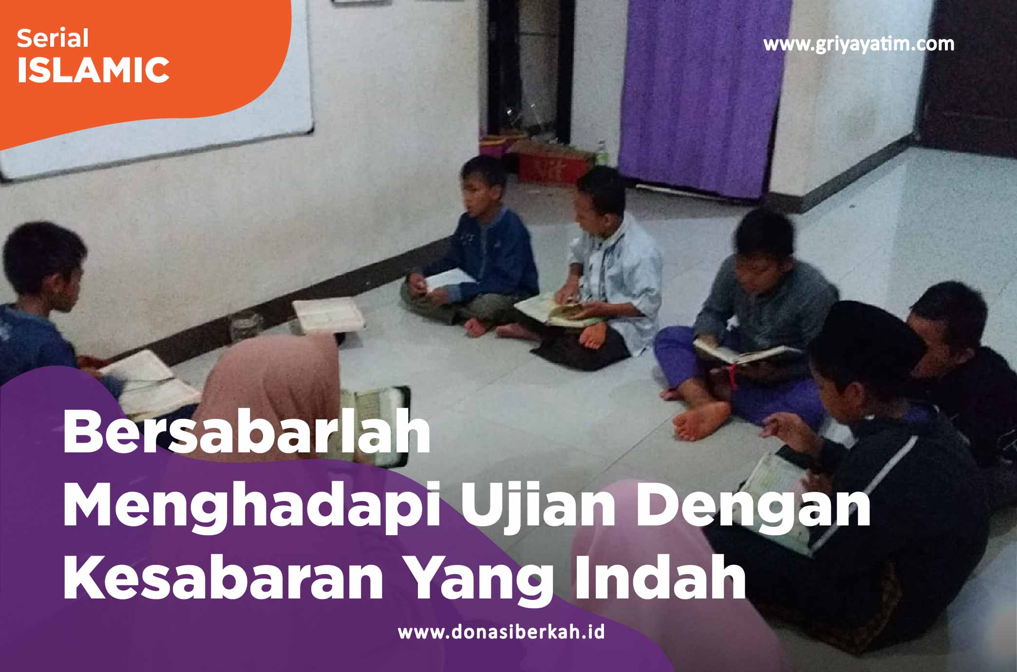 Bersabarlah Menghadapi Ujian Dengan Kesabaran Yang Indah