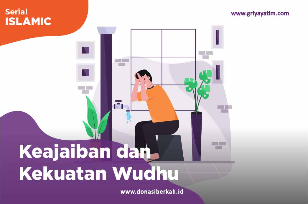 Keajaiban dan kekuatan Wudhu