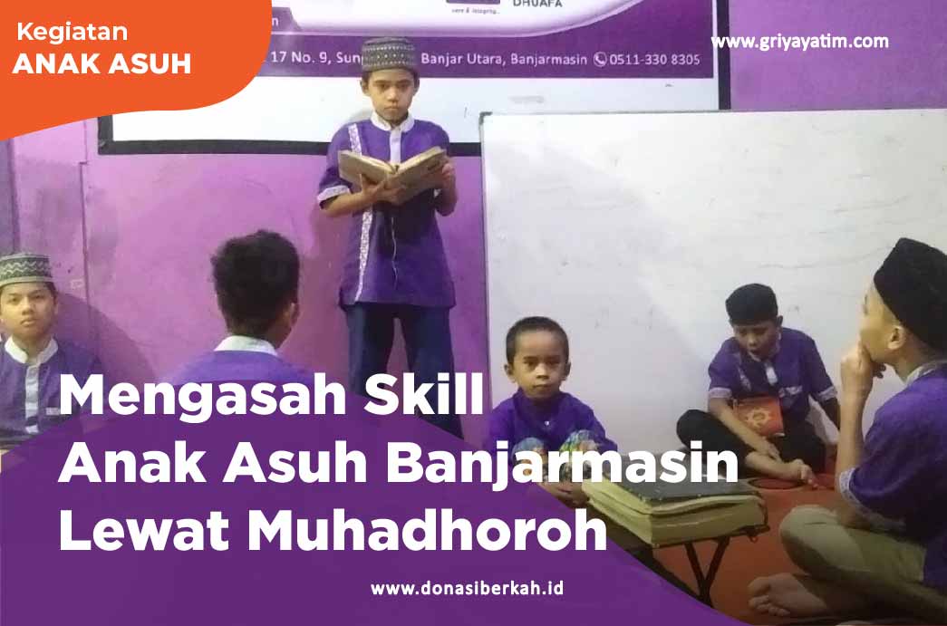 Mengasah Skill Anak Asuh Banjarmasin Lewat Muhadhoroh