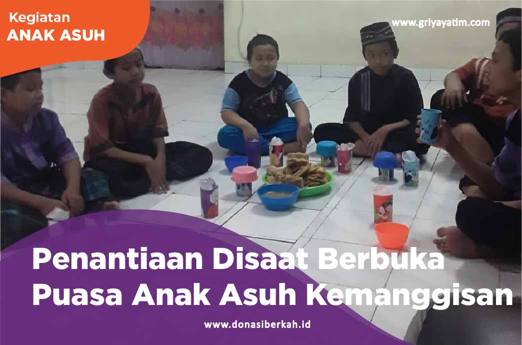 Penantiaan Disaat Berbuka Puasa Anak Asuh Kemanggisan