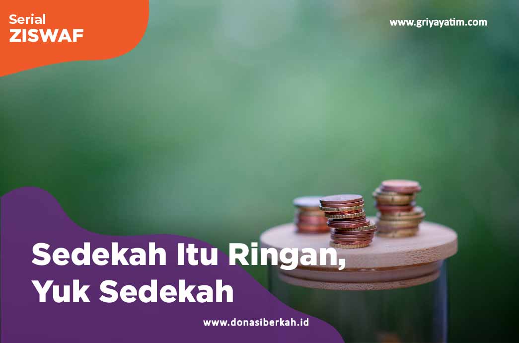 Sedekah Itu Ringan, Yuk Sedekah