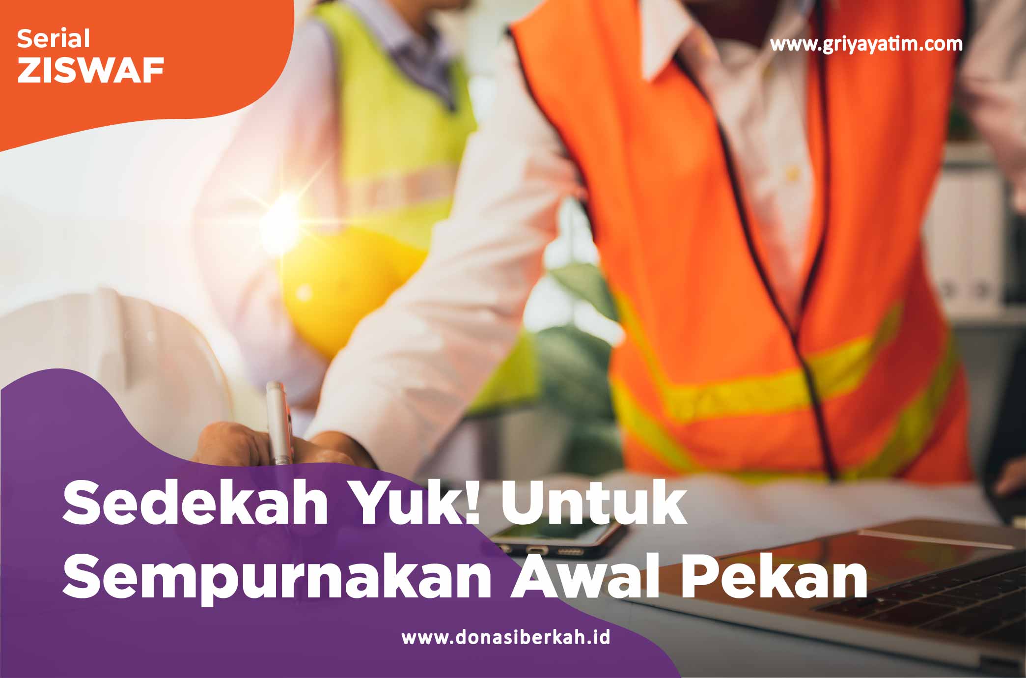 Sedekah Yuk! Untuk Sempurnakan Awal Pekan