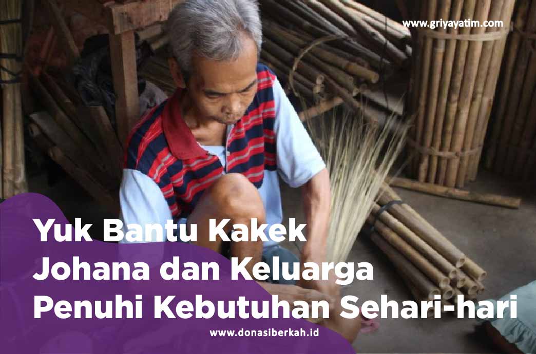 Yuk Bantu Kakek Johana dan Keluarga Penuhi Kebutuhan Sehari-hari