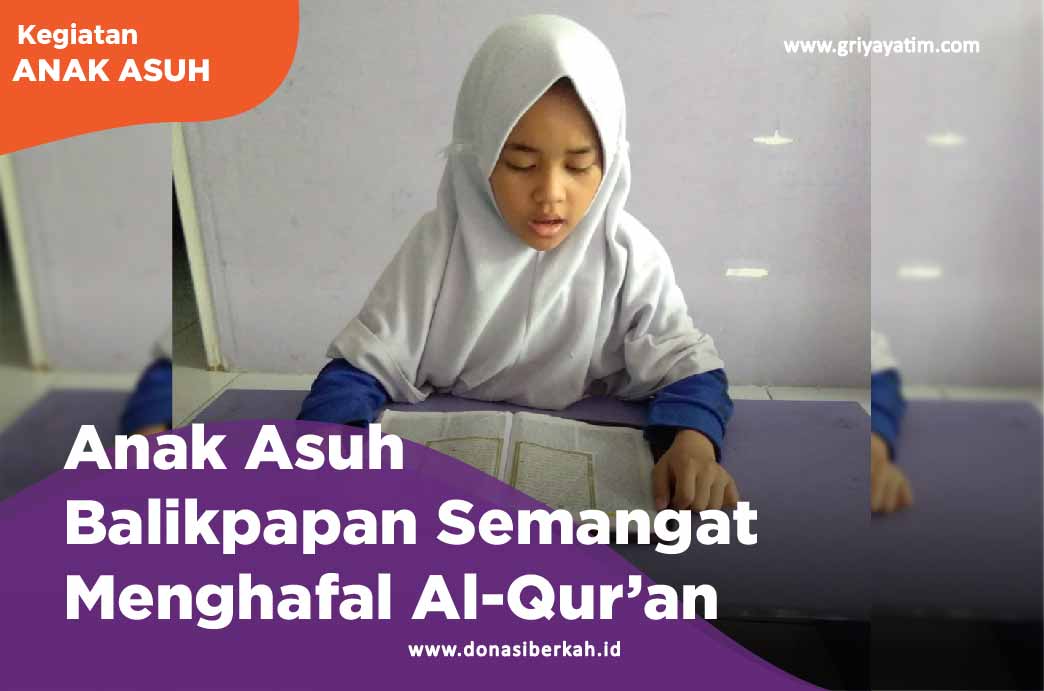 Anak Asuh Balikpapan Semangat menghafal Al-Qur'an