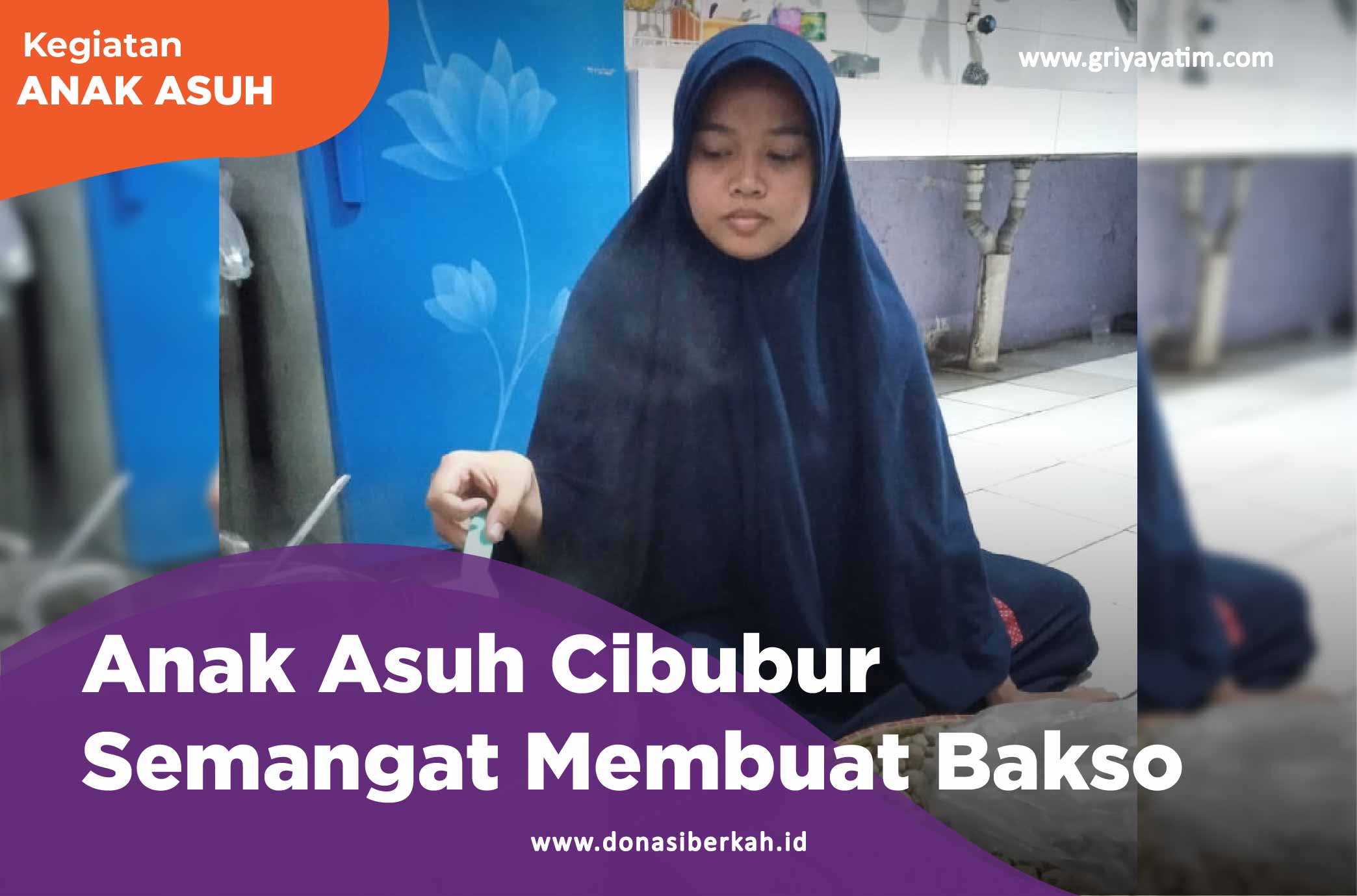 Anak Asuh Cibubur Semangat Membuat Bakso