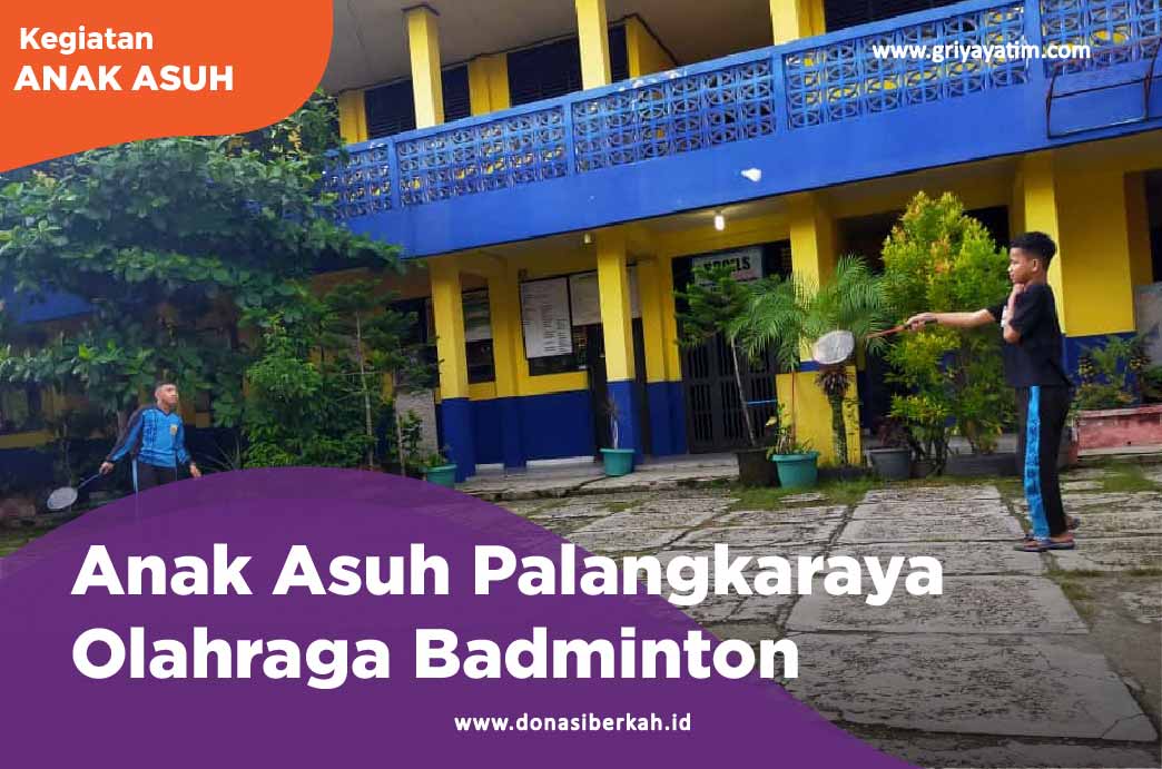 Anak Asuh Palangkaraya Olahraga Badminton