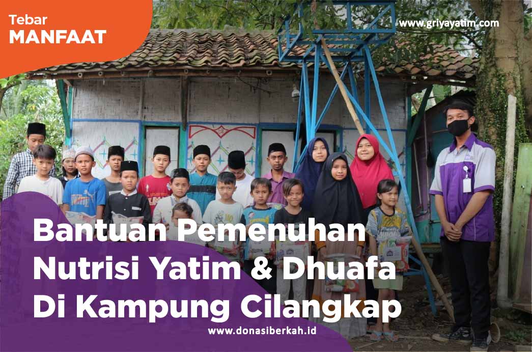 Bantuan Pemenuhan Nutrisi Yatim Dan dhuafa Di Kampung Cilangkap