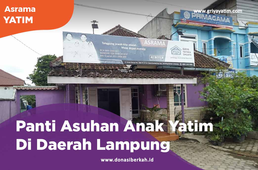 Panti Asuhan Anak Yatim Di Daerah Lampung