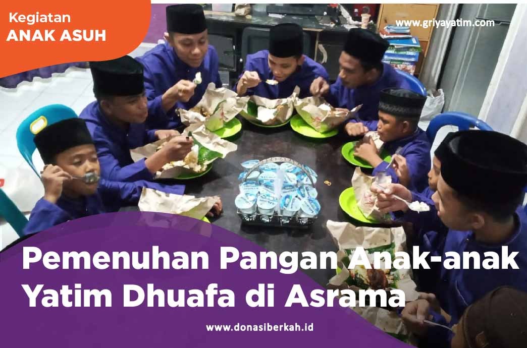 Pemenuhan Pangan Anak-Anak yatim Dhuafa Di Asrama