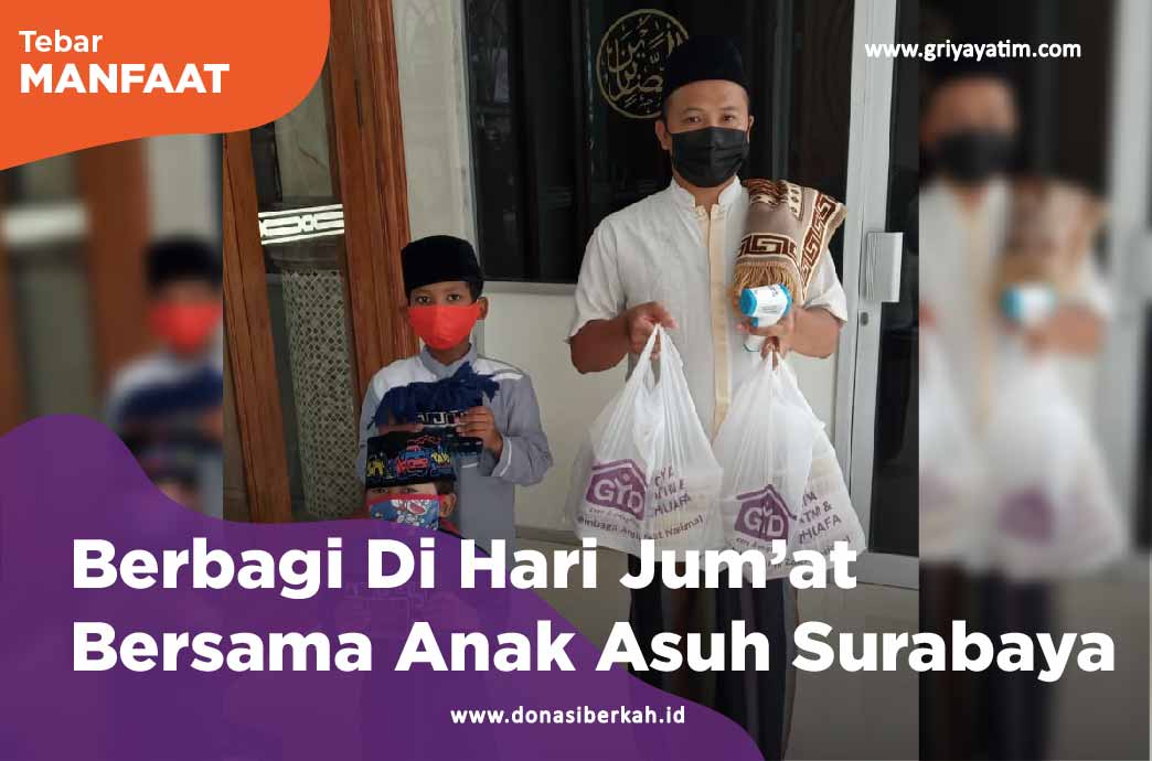 Berbagi Di Hari Jum'at Bersama Anak Asuh Surabaya