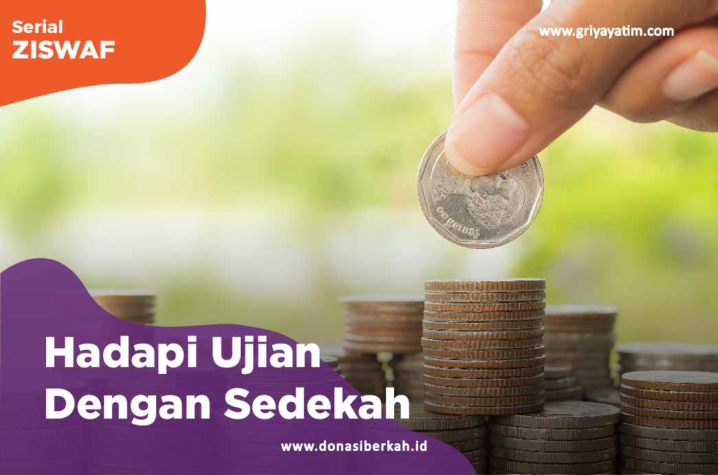 Hadapi Ujian Dengan Sedekah