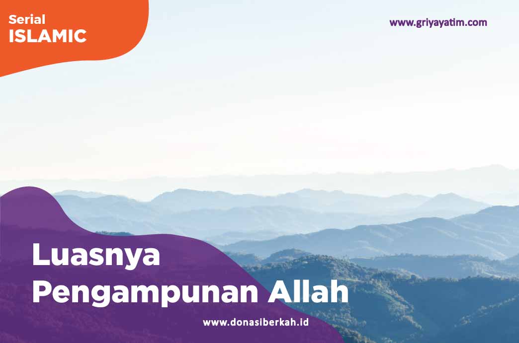 Luasnya Pengampunan Allah