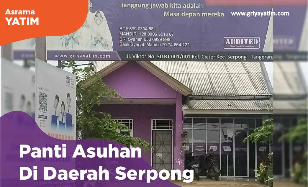 Panti Asuhan Di Daerah Serpong