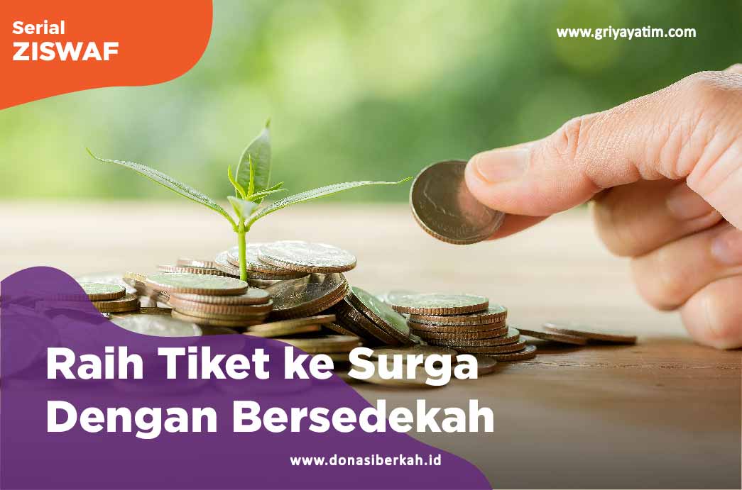 Raih Tiket Ke Surga Dengan Bersedekah