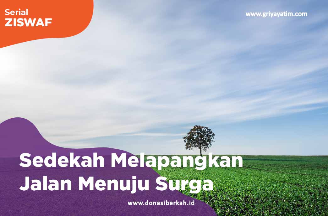 Sedekah Melapangkan Jalan Menuju Surga