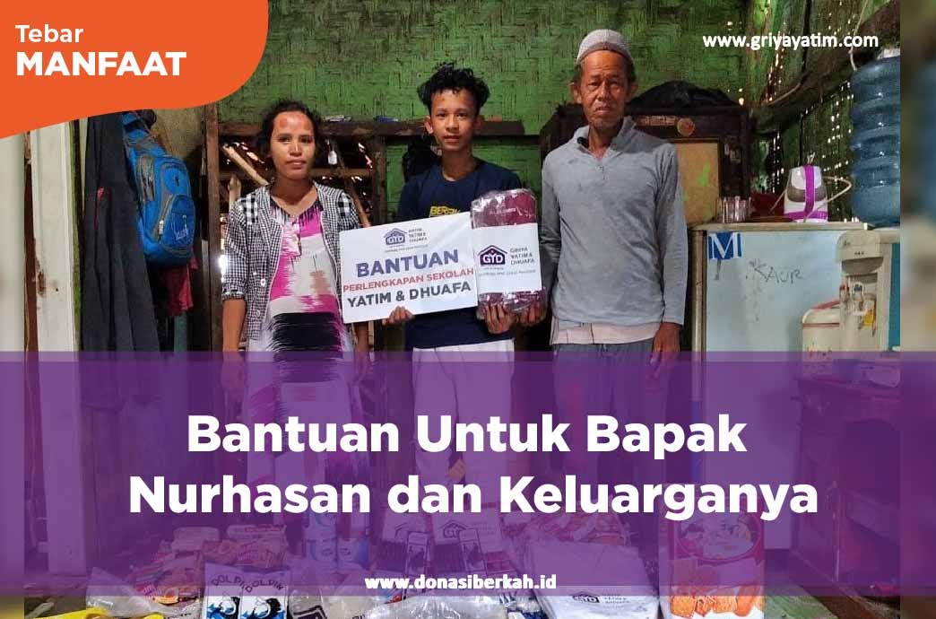 Bantuan Untuk Bapak Nurhasan Dan Keluarga