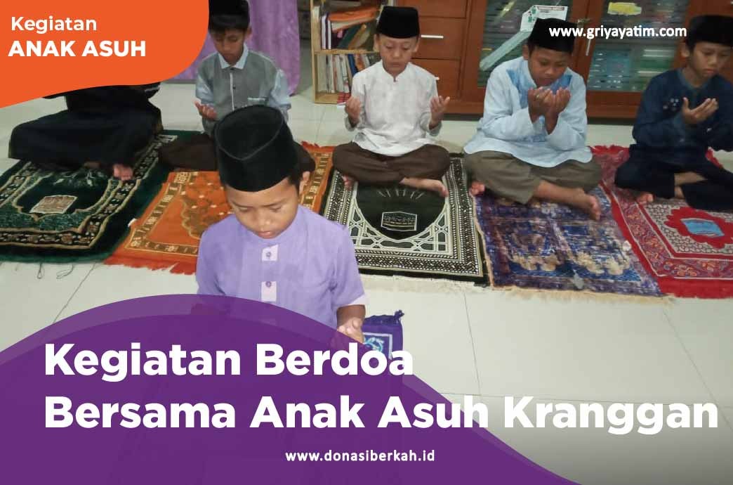 Kegiatan Berdoa Bersama Anak Asuh Kranggan