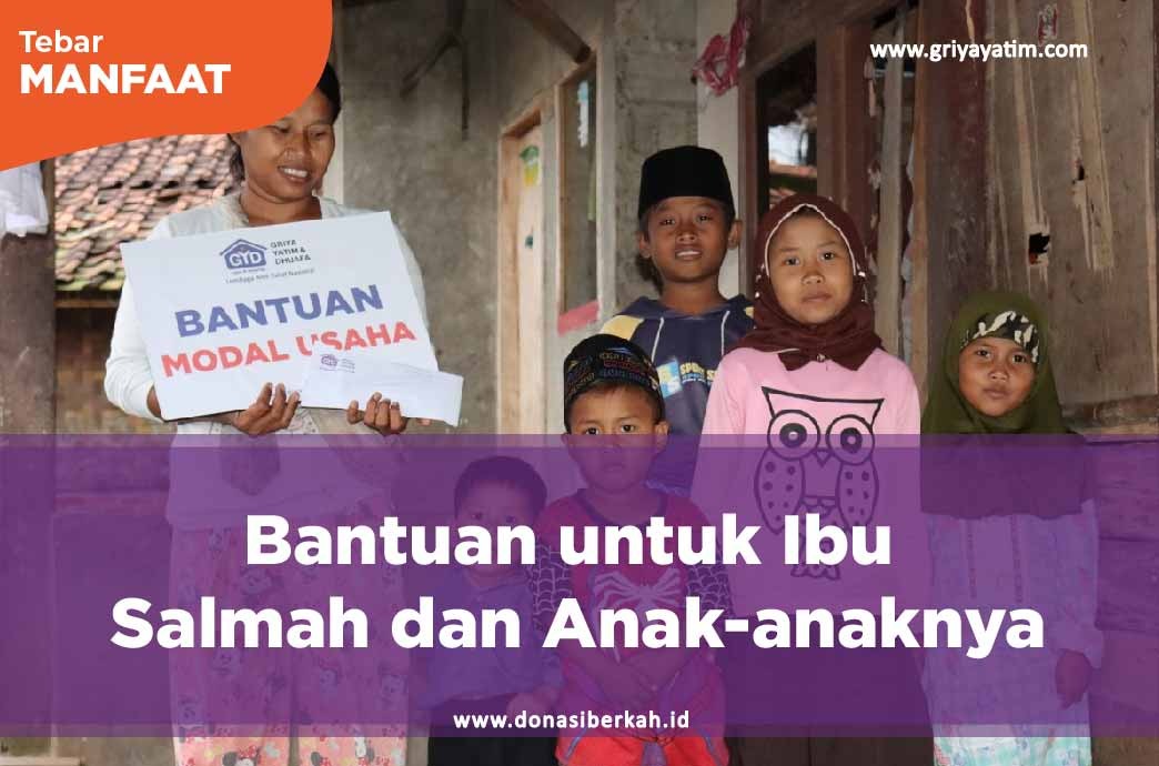 Bantuan Untuk Ibu Salmah Dan Anak-Anaknya