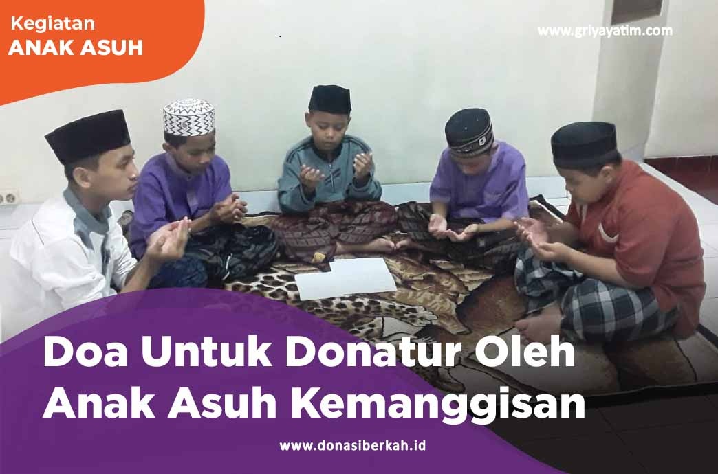 Doa Untuk Donatur Oleh Anak Asuh Kemanggisan