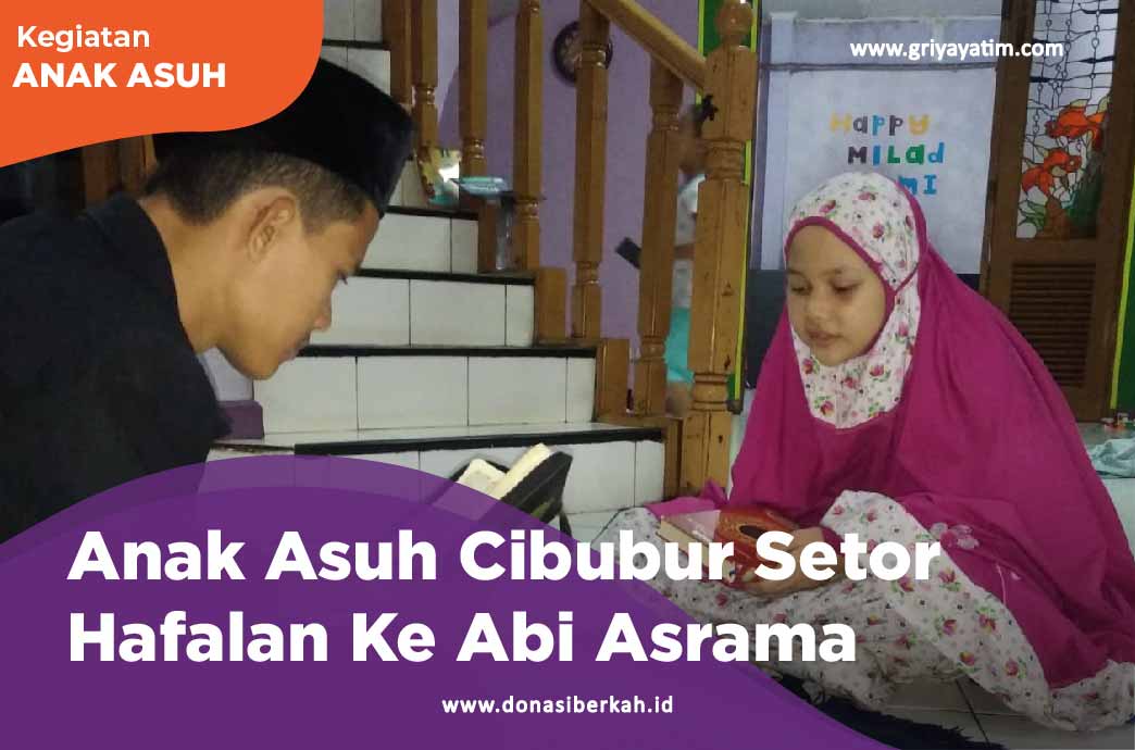 Anak Asuh Cibubur Setor Hafalan Ke Abi Asrama