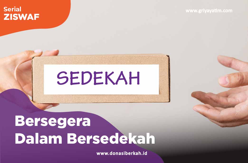 Bersegera Dalam Bersedekah Bersegera Dalam Bersedekah