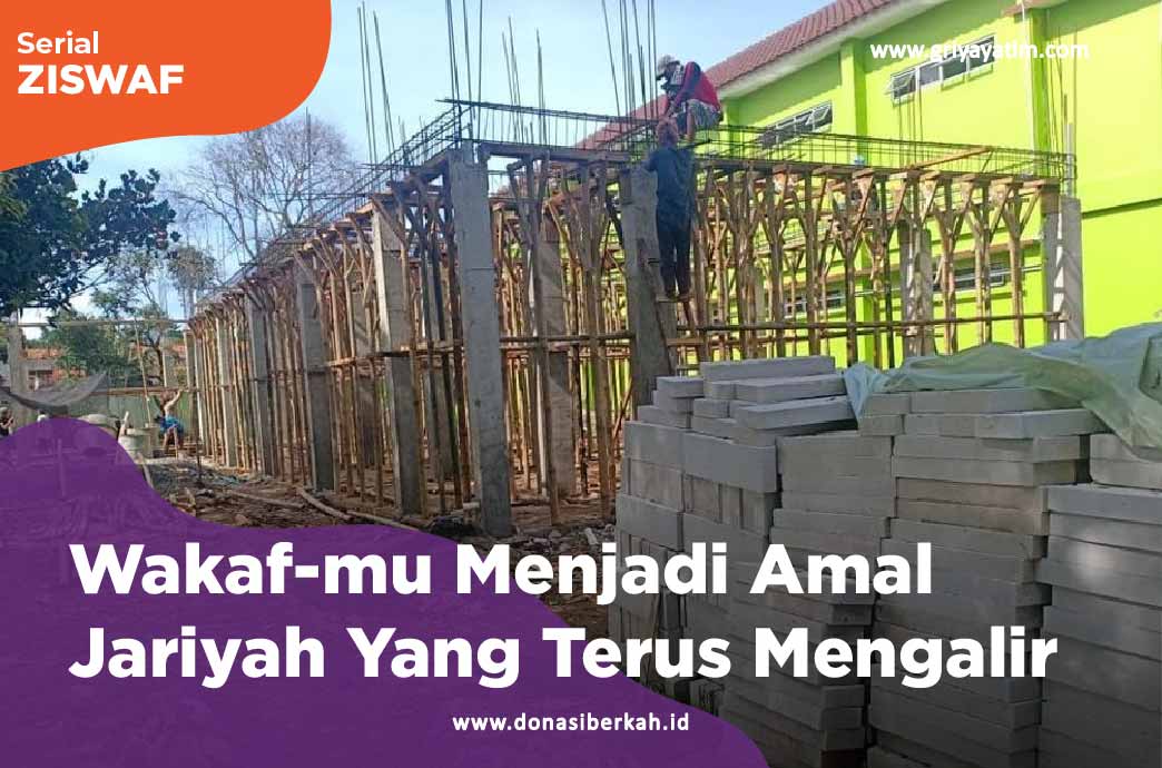 Wakaf-mu Menjadi Amal jariyah Yang Terus Mengalir