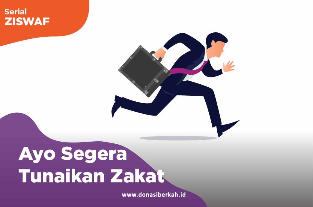 Ayo Segera Tunaikan Zakat