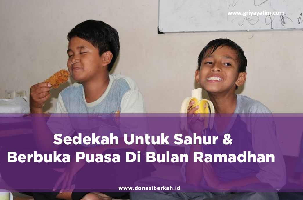 Sedekah Untuk Sahur & Berbuka Puasa Di Bulan Ramadhan