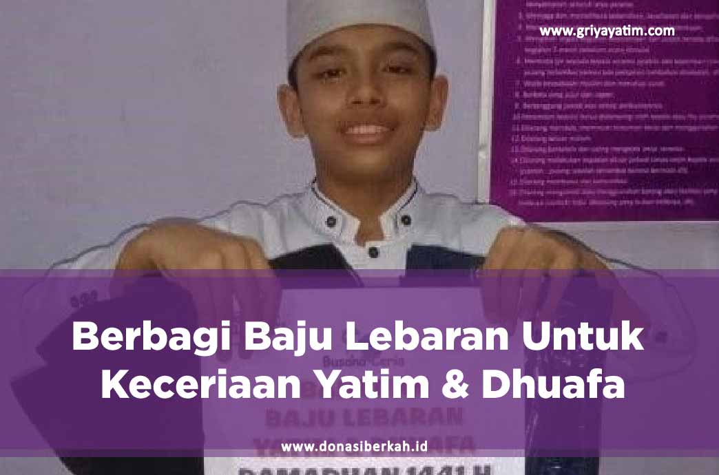 Berbagi Baju Lebaran Untuk Keceriaan Yatim & Dhuafa