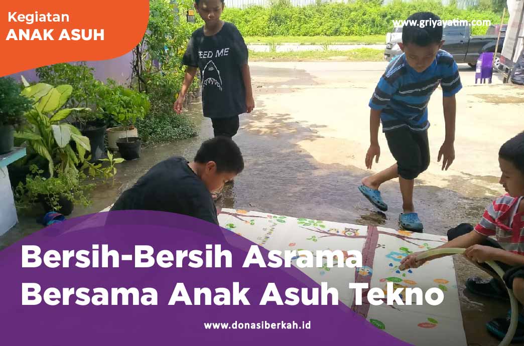 Bersih-Bersih Asrama Anak Asuh Tekno