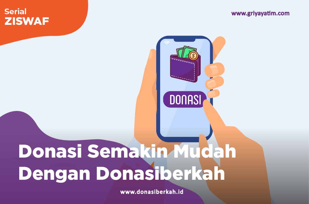 Donasi Semakin Mudah Dengan Donasiberkah