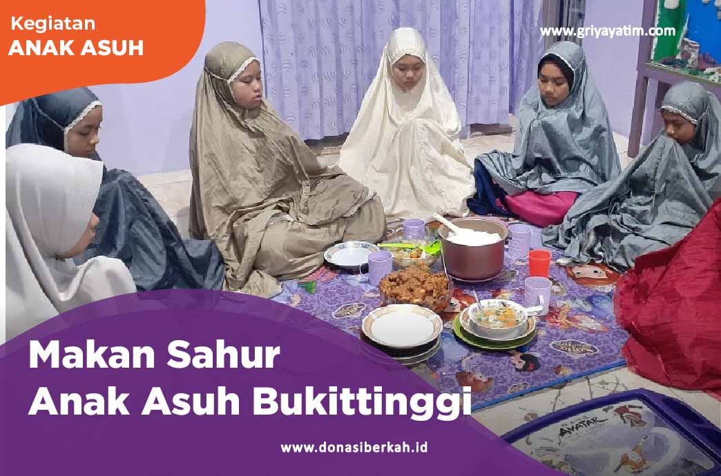 Makan Sahur Anak Asuh Bukittinggi