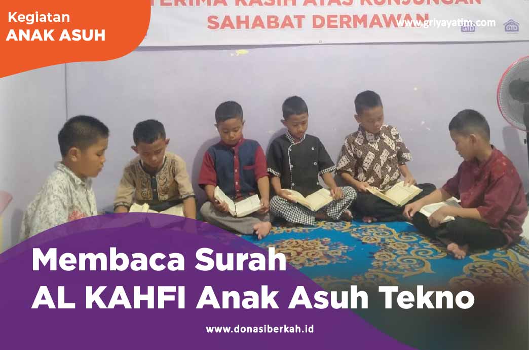 Membaca Surah Al-Kahfi Anak Asuh Tekno