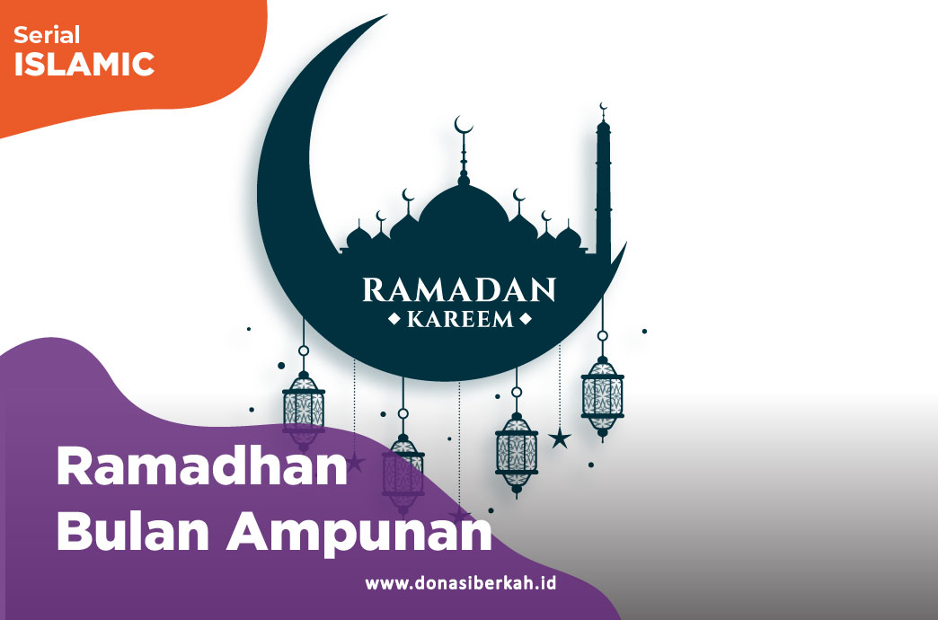 Ramadhan Bulan Ampunan