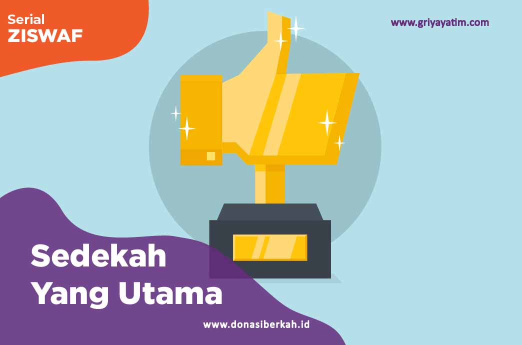 Sedekah Yang Utama