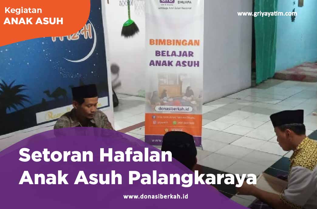 Setoran Hafalan Anak Asuh Palangkaraya